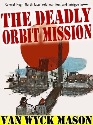 cover image of The Deadly Orbit Mission